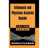 Euthanasia and Physician-Assisted Suicide