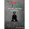 "I Wish I Could": Younger & Older Women Trailblazers In Black American History