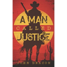 A Man Called Justice: A Classic Western Series with Heart