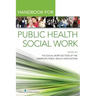 Handbook for Public Health Social Work
