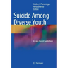 Suicide Among Diverse Youth: A Case-Based Guidebook