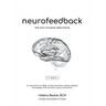 Neurofeedback: The Non-Invasive Alternative