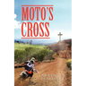 Moto's Cross