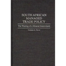South African Managed Trade Policy: The Wasting of a Mineral Endowment