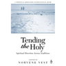 Tending the Holy: Spiritual Direction Across Traditions