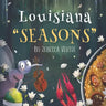 Louisiana "Seasons"