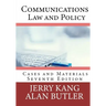 Communications Law and Policy: Cases and Materials