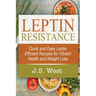 Leptin: Leptin Efficient Recipes: Quick and Easy Leptin Efficient Recipes for Vibrant Health and Weight Loss
