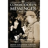 Commodore's Messenger Book II: Riding Out The Storms with L. Ron Hubbard