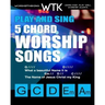 Play and Sing 5-Chord Worship Songs: For Guitar and Piano (Play and Sing by WorshiptheKing)