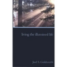 Living the Illumined Life
