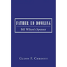 Father Ed Dowling: Bill Wilson's Sponsor