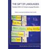 The Gift of Languages: Paradigm Shift in U.S. Foreign Language Education