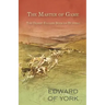 The Master of Game - The Oldest English Book on Hunting