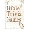 Bible Trivia Games: 1000+ Questions to Sharpen Your Understanding of Scripture