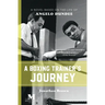 A Boxing Trainer's Journey: A Novel Based on the Life of Angelo Dundee