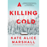 A Killing Cold