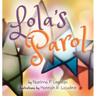 Lola's Parol