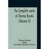The Complete Works Of Thomas Brooks (Volume II)