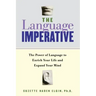 The Language Imperative: How Learning Languages Can Enrich Your Life