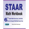 STAAR Math Workbook: 6th Grade Math Exercises, Activities, and Two Full-Length STAAR Math Practice Tests