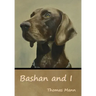 Bashan and I