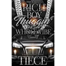 Rich Boy Thuggin Is A Whole Vibe: A Standalone Novel