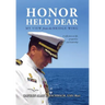 Honor Held Dear: My View from the Bridge Wing