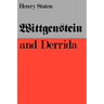 Wittgenstein and Derrida