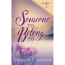Someone to Belong To