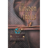 The Kingdom of Trolls