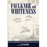 Faulkner and Whiteness
