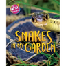Snakes in My Garden