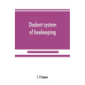 Dadant system of beekeeping