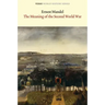 The Meaning of the Second World War