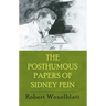 The Posthumous Papers of Sidney Fein