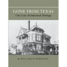 Gone from Texas: Our Lost Architectural Heritage