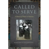 Called to Serve: A History of Nuns in America