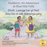 Stubborn: An Adventure at Blue Nile Falls in English and Anuak