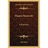 Eleanor Roosevelt: A Biography