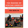 The Making of African America: The Four Great Migrations