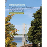 Introduction to Construction Project Engineering