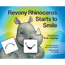 Revony Rhinoceros Starts to Smile: A Lesson in Body Language