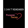 I Can't Remember: A Password Tracker