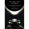 Scramble for the Skies: The Great Power Competition to Control the Resources of Outer Space