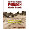 The World Famous Iverson Movie Ranch