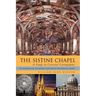 The Sistine Chapel: A Study in Celestial Cartography: The Mysteries and the Esoteric Teachings of the Catholic Church