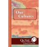 One World Many Voices: Our Cultures