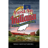 Lost In Indiana: Discovering Strange and Historic Places in the Hoosier State