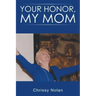 Your Honor, My Mom